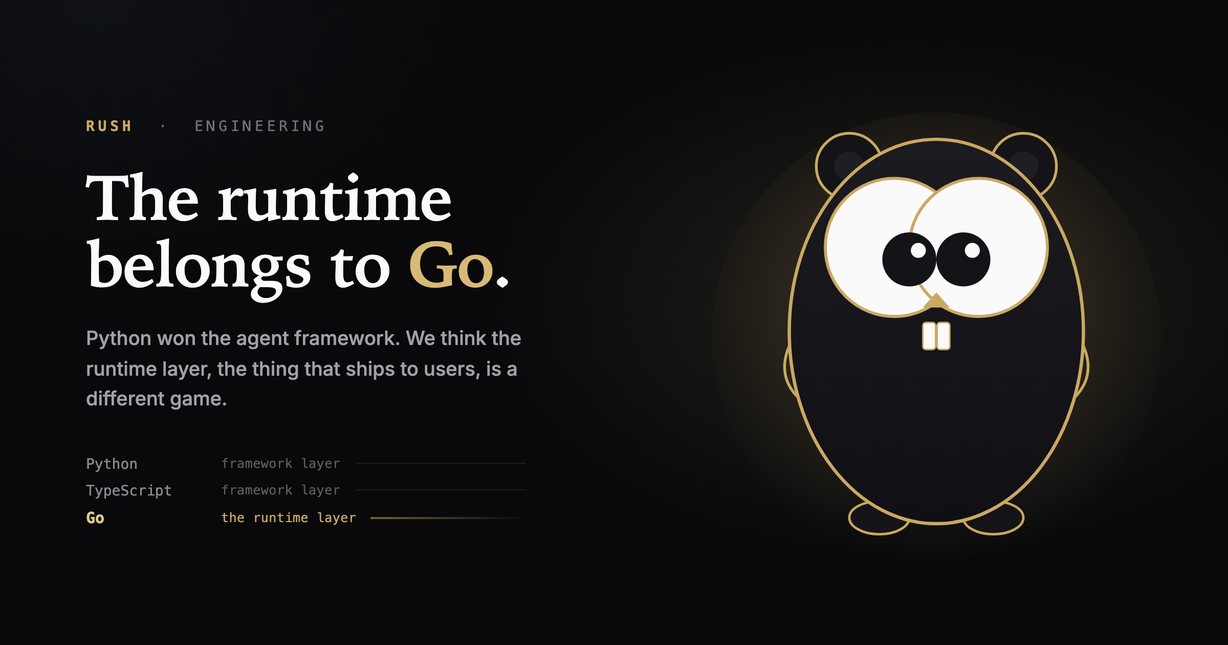 Python won the agent framework. The runtime belongs to Go.